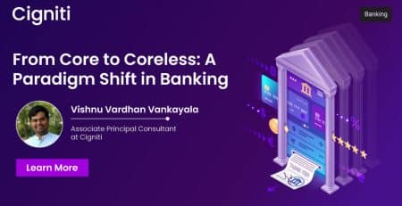 From Core to Coreless: A Paradigm Shift in Banking