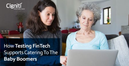 How Testing FinTech Supports Catering to the Baby Boomers