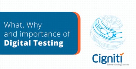 What, Why and importance of Digital Testing