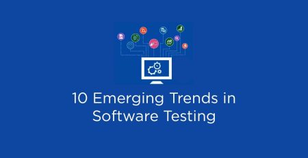 10-Emerging-Trends-in-Software-Testing