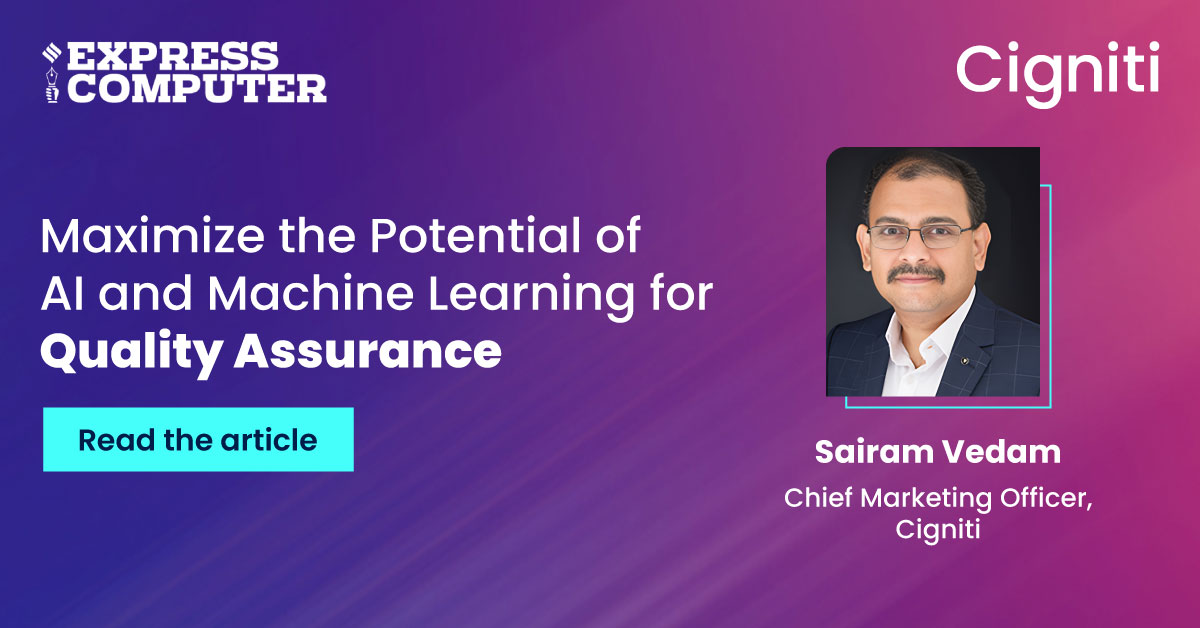 Maximize the Potential of AI and Machine Learning for Quality Assurance