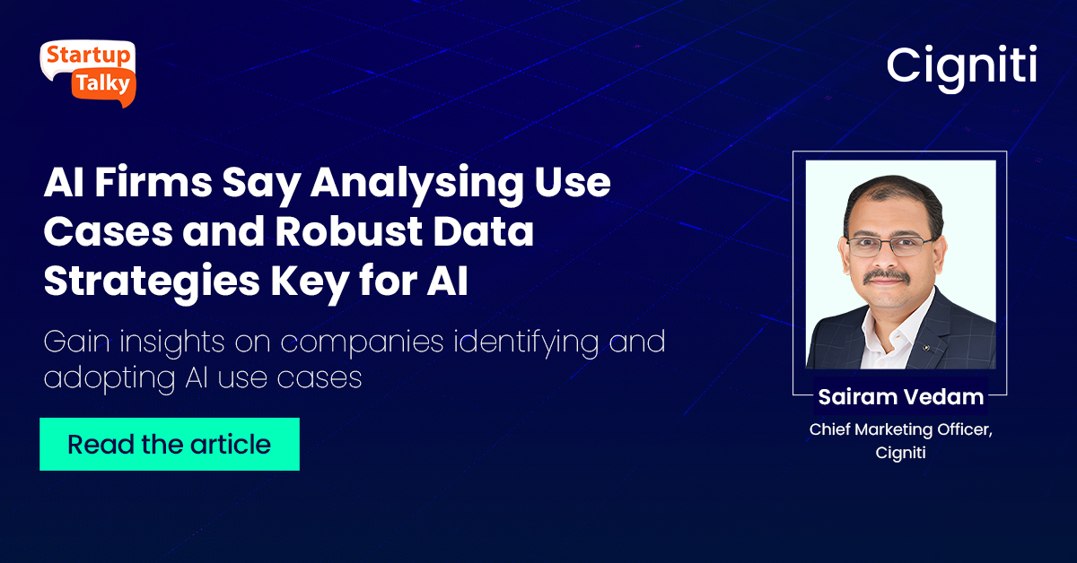 AI Firms Say Analysing Use Cases and Robust Data Strategies Key for AI